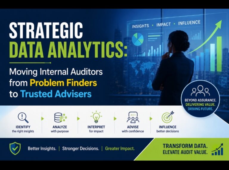 Strategic Data Analytics: Moving Internal Auditors from Problem Finders to Trusted Advisers.