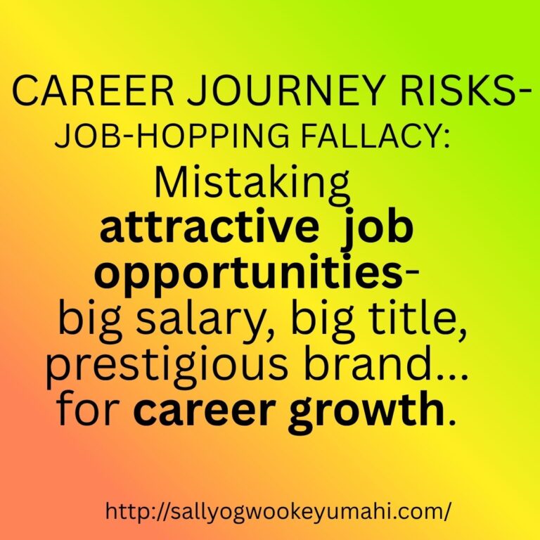 CAREER JOURNEY RISKS – THE JOB-HOPPING FALLACY.
